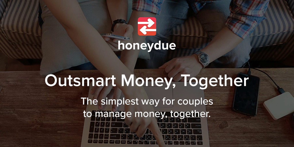 honeydue outsmart money together personal finance for couples how to manage money